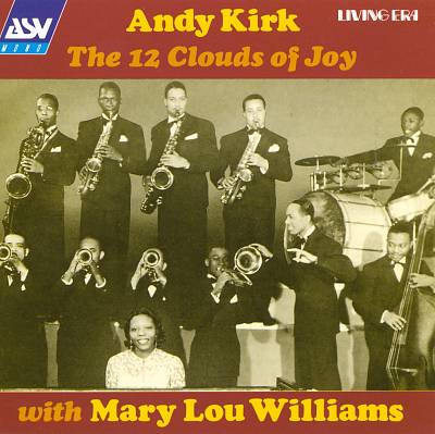 Andy Kirk & The 12 Clouds of Joy