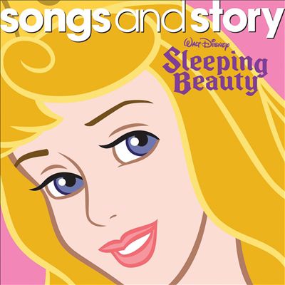 Songs and Story: Sleeping Beauty