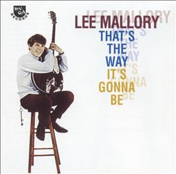 last ned album Lee Mallory - Thats The Way Its Gonna Be