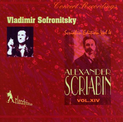Scriabin: Vol.XIV, Edition Vol.4