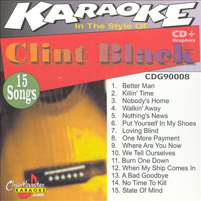 Chartbuster Karaoke: Clint Black, Vol. 1