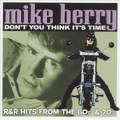 Don't You Think It's Time: R&R Hits from the 60s & 70s