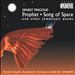 Ernest Pingoud: Prophet; Song of Space