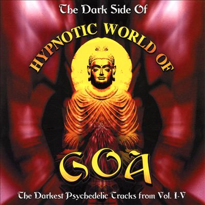 The Dark Side of Hypnotic World of Goa