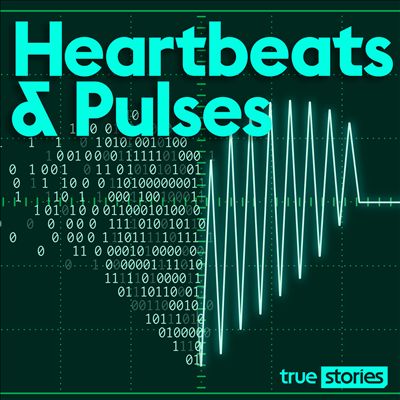 Heartbeats and Pulses