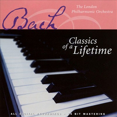 Bach: Classics of a Lifetime