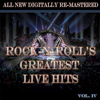 Rock'n'Roll's Greatest Live Hits, Vol. 4