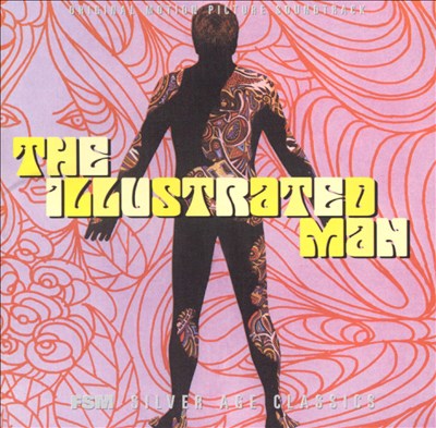 The Illustrated Man [Original Motion Picture Soundtrack]
