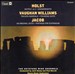 Holst: Suites 1 & 2; Vaughan Williams: Toccata Marziale; Jacob: An Original Suite