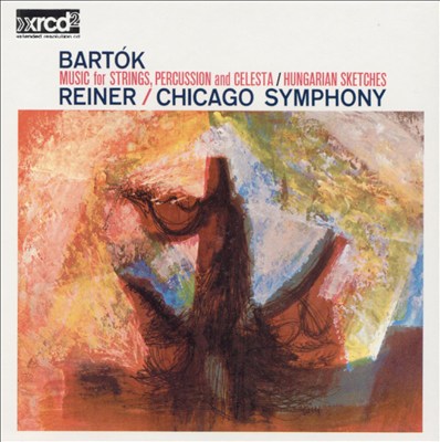 Bartók: Music for Strings, Percussion and Celesta; Hungarian Sketches