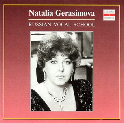 Natalia Gerasimova: Russian Vocal School