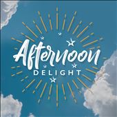 Afternoon Delight [2022]