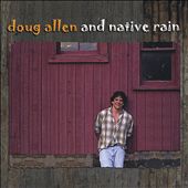 Doug Allen and Native Rain