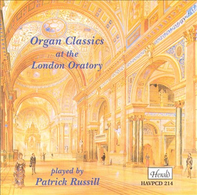 Organ Classics at the London Oratory