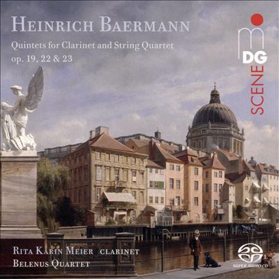 Heinrich Baermann: Quintets for Clarinet and String Quartet, Opp. 19, 22 & 23