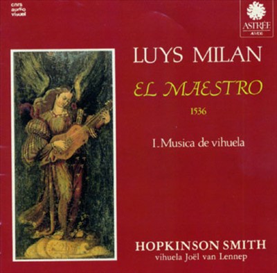 Luys Musica: El Maestro - Musica de vihuela