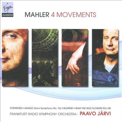 Mahler: 4 Movements