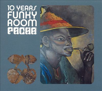 Pacha: Funky Room 10th Anniversary