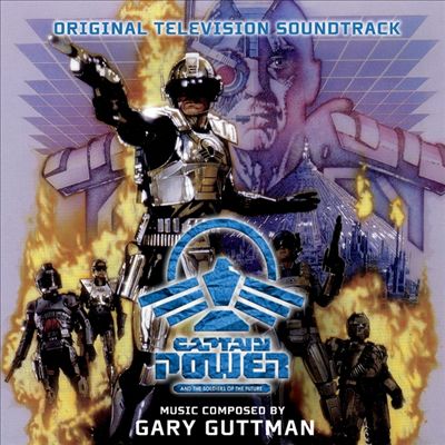 Captain Power and the Soldiers of the Future: Original Television Series Soundtrack