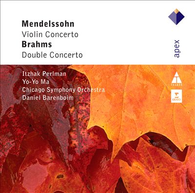 Mendelssohn: Violin Concerto; Brahms: Double Concerto