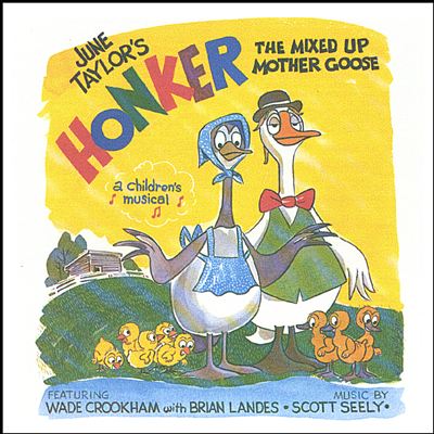 Honker, the Mixed up Mother Goose