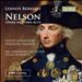 Lennox Berkeley: Nelson - Opera in Three Acts