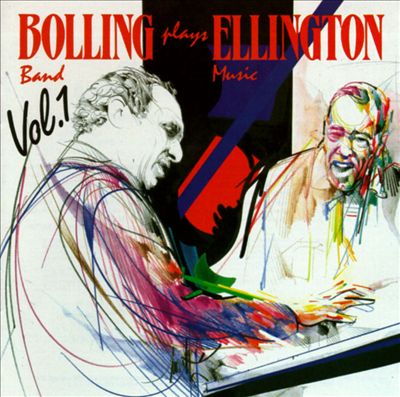 Bolling Plays Ellington, Vol. 1