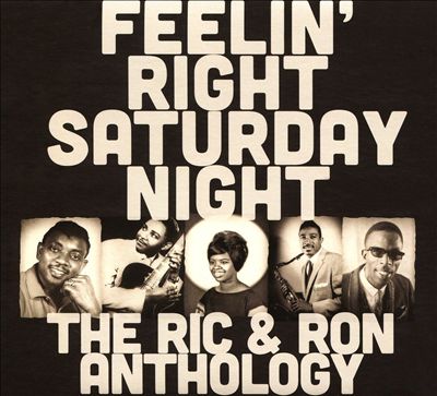 Feelin' Right Saturday Night: The Ric & Ron Anthology