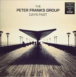 last ned album The Peter Franks Group - Days Past