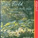 John Field: Complete Piano Music: Sonatas
