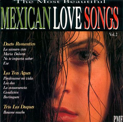 Most Beautiful Mexican Love Songs, Vol. 2