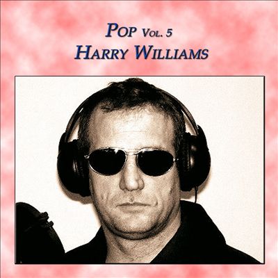 Pop, Vol. 5: Harry Williams