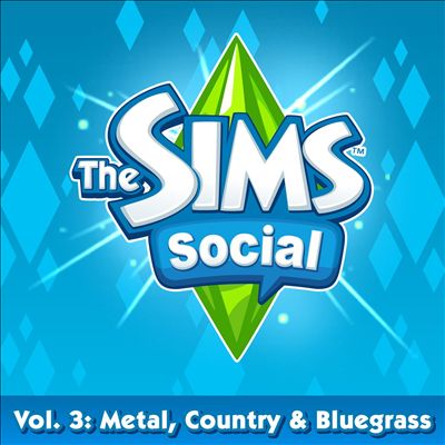 The Sims Social Vol. 3: Metal, Country & Bluegrass