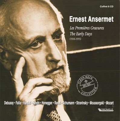 Ernest Ansermet: The Early Days (1916-1955)
