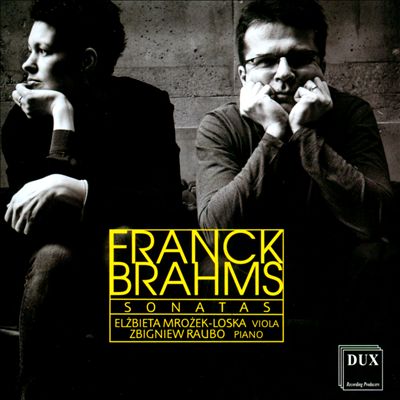 Brahms, Franck: Sonatas for Viola and Piano