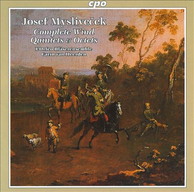 Josef Myslivecek: Complete Wind Quintets & Octets