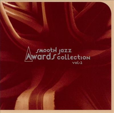 Smooth Jazz Awards Collection, Vol. 2