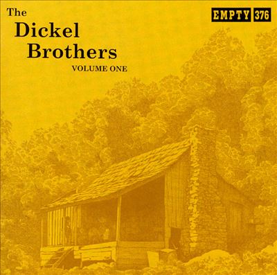 The Dickel Brothers, Vol. 1