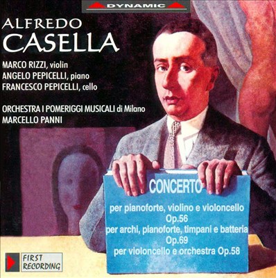 Casella: Piano and Cello Concertos