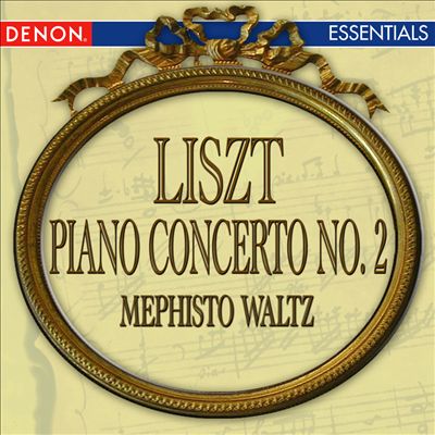 Liszt: Piano Concerto No. 2; Mephisto Waltz