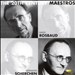 20th Century Maestros: Hans Rosbaud & Hermann Scherchen
