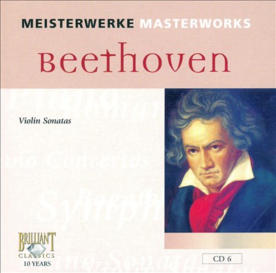 Beethoven: Violin Sonatas "Frühling" & "Kreutzer"