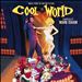 Cool World [Original Motion Picture Score]