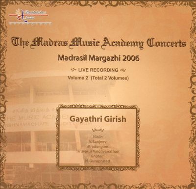 Madras Music Academy Concerts: Madrasil Margazhi 2006, Vol. 2