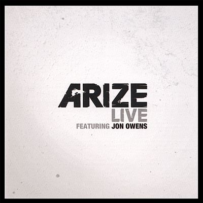 Arize Live Featuring Jon Owens