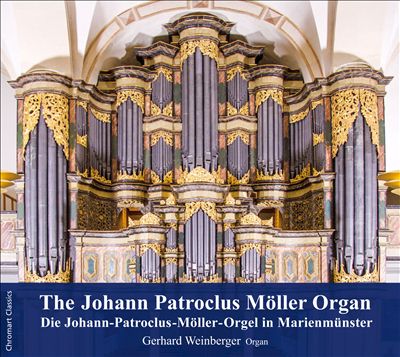 The Johann Patroclus Möller Organ