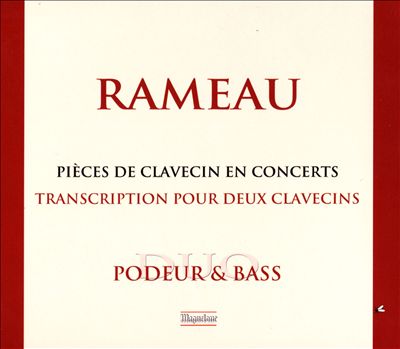 Rameau: Pièces de Clavecin en Concerts