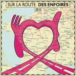 lataa albumi Les Enfoirés - Sur La Route Des Enfoirés 2015