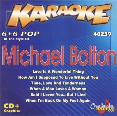 Chartbuster Karaoke: Michael Bolton [2004]