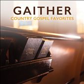 Gaither Country Gospel Favorites